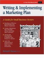 Writing & Implementing a Marketing Plan: A Guide for Small Business Owners 1560520833 Book Cover