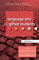 Language Arts for Gifted Students (Gifted Child Today Reader) 1593631650 Book Cover