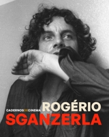 Cadernos de Cinema - Rogério Sganzerla 8565332411 Book Cover