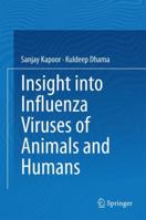 Insight Into Influenza Viruses of Animals and Humans 3319055119 Book Cover