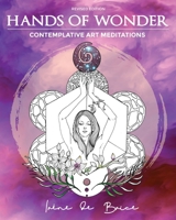 Hands of Wonder : Contemplative Art Meditations 0692173889 Book Cover