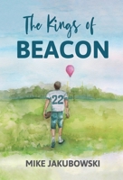 The Kings of Beacon B0FS2ZN2MQ Book Cover