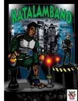 Katalambano: New Millennium Warriors 1729731821 Book Cover