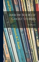 Arrow Book of Ghost Stories B000TU6A8M Book Cover