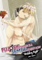 Fujoshi Trapped in a Seme's Perfect Body: Wedding Night 1947846035 Book Cover