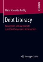 Debt Literacy: Konzeption Und Messansatz Zum Kreditwissen Des Verbrauchers 3658220805 Book Cover