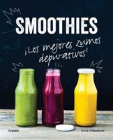 Smoothies. Los mejores zumos depurativos / Smoothies: The Best Juices For Detoxing 8416449023 Book Cover