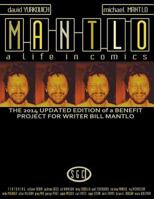 Mantlo: A Life in Comics 0972264655 Book Cover