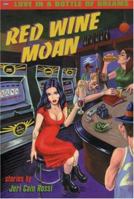 Red Wine Moan 0916397629 Book Cover