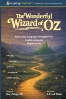 The Wonderful Wizard of Oz: Start a New Language Through Stories B0GZ8P7KYD Book Cover