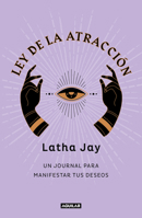 Ley de atracción. Un journal para manifestar tus deseos / Law of Attraction Mani festation Journal 6073832656 Book Cover