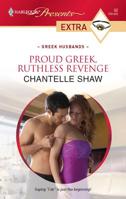 Proud Greek, Ruthless Revenge 037352756X Book Cover