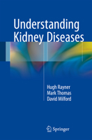 Understanding Kidney Diseases 3319234579 Book Cover