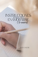 Instrucciones para no enamorarse (de nuevo) (Spanish Edition) B0F4CLCVQL Book Cover