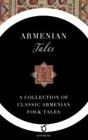 Armenian Tales 1925937070 Book Cover