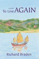 To Live Again 0595408095 Book Cover