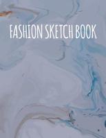 Fashion Sketch Book: Chic Fashion Sketch Book; Marbled Fashion Designer Sketching Books; Fashion Sketchpad Graduation Gift; Fashion Design Drawing Art Pad; Fashion Design Notebook; Fashion Sketch Desi 1072792222 Book Cover
