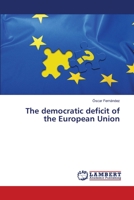 The democratic deficit of the European Union 3659478636 Book Cover