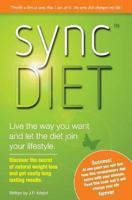 Sync Diet: Live the way you want and let the diet join your lifestyle. Discover the secret of natural weight loss 061591988X Book Cover