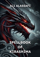 Spellbook of Kirashima (Mysteries of Kira) 1300051949 Book Cover
