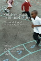 Varied Perspectives on Play and Learning: Theory and Research on Early Years Education 1623964156 Book Cover