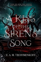 A Kiss of the Siren's Song (Dark Depths) 1738059715 Book Cover