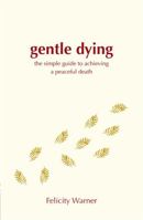 A Gentle Dying 184850005X Book Cover