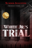 White Jr.'s Trial 0996868666 Book Cover