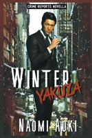 Winter Yakuza B0BNQZR5Z3 Book Cover