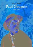 Paul Gauguin (Great Names) 1590841530 Book Cover