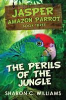 The Perils Of The Jungle 4867458791 Book Cover