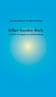 Rilkes Stunden-Buch: Gedichte als Impuls zur Selbstfindung (German Edition) 3384429710 Book Cover