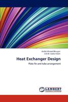 Heat Exchanger Design: Plate fin and tube arrangement 3845474602 Book Cover