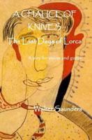 A Chalice of Knives: The Last Days of Lorca 1979230390 Book Cover