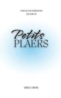 Petits plaers: Coses que no semblen res i ho són tot (Spanish Edition) B0FK2TJ5QM Book Cover