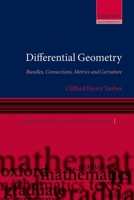 Differential Geometry: Bundles, Connections, Metrics and Curvature (Oxford Graduate Texts in Mathematics Book 23) 0199605874 Book Cover
