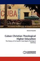 Cuban Christian Theological Higher Education 3838319257 Book Cover