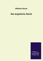 Die ängstliche Nacht 3846028274 Book Cover