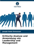 Kritische Analyse und Anwendung von Leadership und Management (German Edition) 6207439589 Book Cover