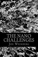 The Nano Challenges : Four Novels Written on a Dare 1537539485 Book Cover