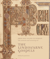 From Holy Island to Durham: The Lindisfarne Gospel 1908990279 Book Cover