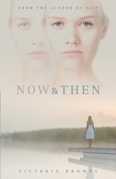 Now and Then 1733549811 Book Cover