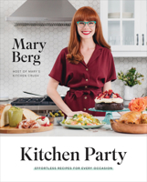 Kitchen Party: Effortless Recipes for Every Occasion 0147531241 Book Cover