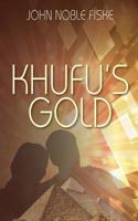 Khufu's Gold 1985447460 Book Cover