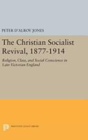 Christian Socialist Revival, 1877-1914 0691622787 Book Cover