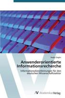 Anwenderorientierte Informationsrecherche 3639391721 Book Cover