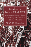 Studies in Isaiah XL-LXVI: With an Introductory Chapter on the Composite Character of Isaiah I-XXXIX 166673425X Book Cover