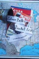 Silver Belles Bucket List 1523272422 Book Cover