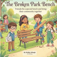 The Broken Park Bench B0H8JQ2C7S Book Cover