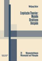 Empirische Theorien: Modelle - Strukturen - Beispiele: Die Grundzuge Der Modernen Wissenschaftstheorie 3663000206 Book Cover